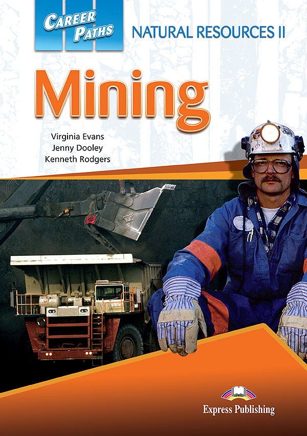 ESP English for Specific Purposes - Career Paths: Natural Resources II - Mining