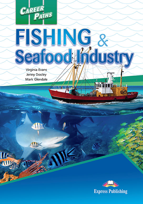 ESP English for Specific Purposes - Career Paths: Fishing & Seafood Industry