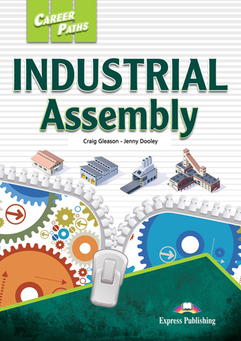 ESP English for Specific Purposes - Career Paths: Industrial Assembly
